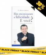 ELES ENCONTRARAM A FELICIDADE. E VOCÊ?