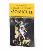 O GRANDE, O HUMILDE  SÃO MIGUEL